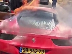 Oh The Helplessness Of Watching Your Ferrari 458 Burn
