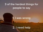 The Hardest Things To Say
